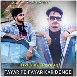 FAYAR PE FAYAR KAR DENGE